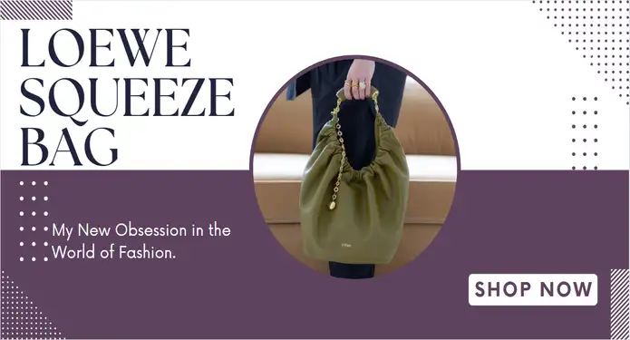 The Loewe Squeeze Bag: My New Obsession In The World of Fashion