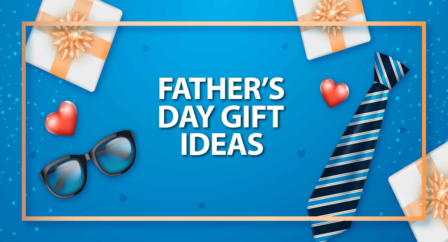 Declaring The Awesome Father’s Day Gift Ideas