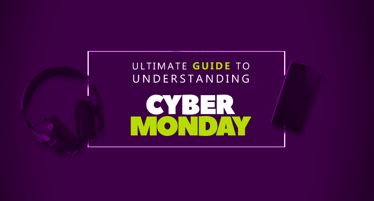The Ultimate Guide To Getting Aware Of Cyber Monday ? Get Acquainted With What You Are Unfamiliar With!